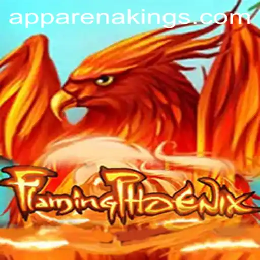 FlamingPhoenix: Rise as an ArenaKing