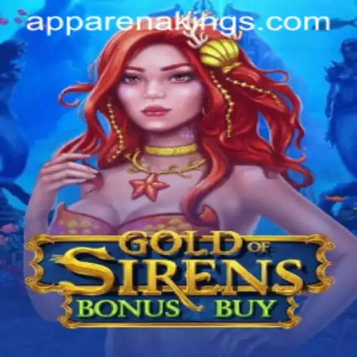 Exploring the Mythical Realms of 'GoldofSirensBonusBuy' in the World of Arena Kings